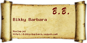 Bikky Barbara névjegykártya